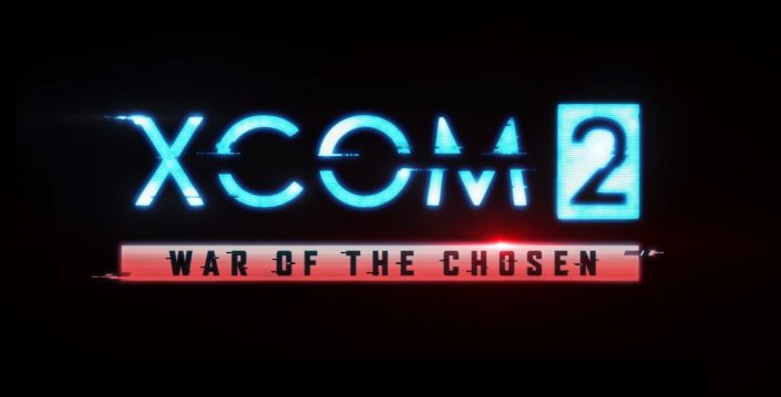 XCOM 2: War of the Chosen – Erweiterung mit Trailer und Termin präsentiert