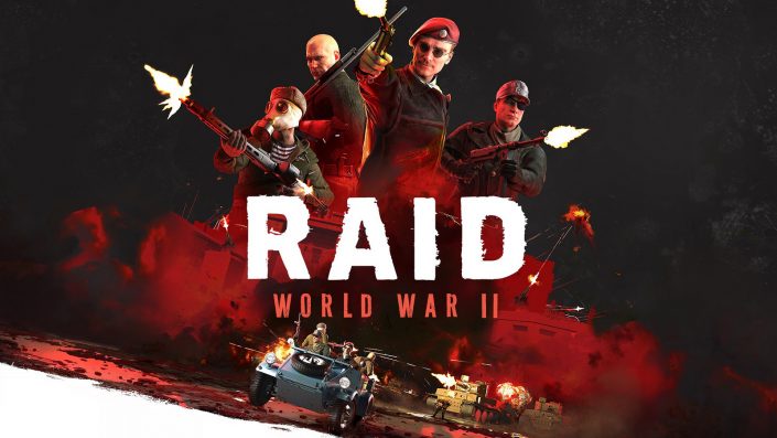 Raid: World War II – Neuer 4-Spieler-Koop-Shooter vorgestellt