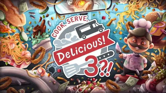 Cook, Serve, Delicious! 3?!: Termin und Launch-Trailer zur Restaurant-Management-Simulation enthüllt