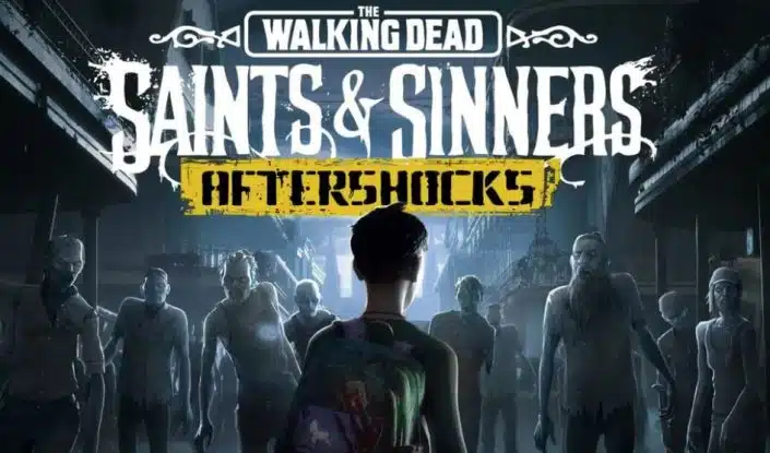 The Walking Dead Saints & Sinners: Aftershocks hat einen neuen Termin