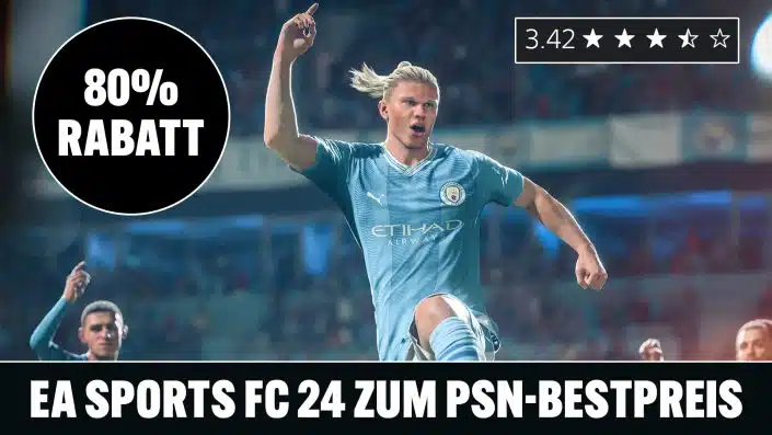 EA Sports FC 24: 80 Prozent Preisnachlass und weitere EA-Angebote