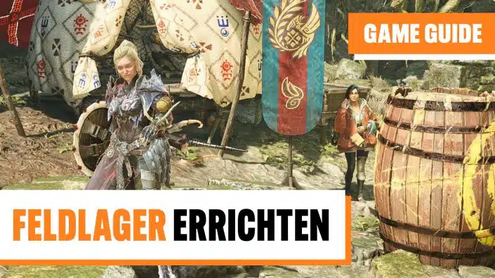 Monster Hunter Wilds: So errichtet ihr ein Feldlager – Guide, Tipps