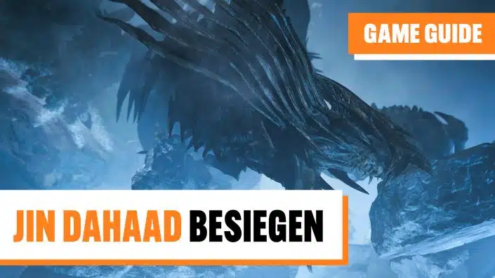 Monster Hunter Wilds: Jin Dahaad besiegen – Guide, Tipps