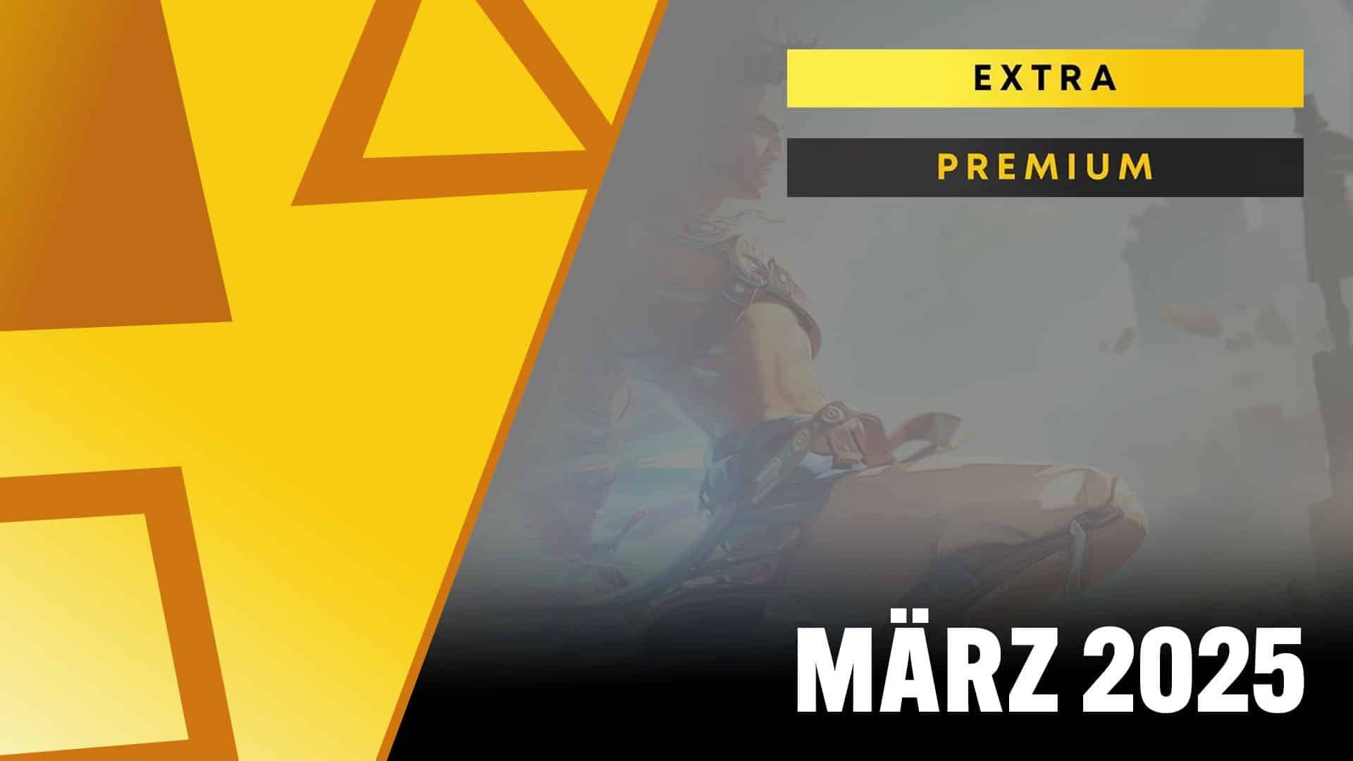 PS Plus Extra & Premium: März 2025 – Neuzugänge für PS5 und PS4 angekündigt